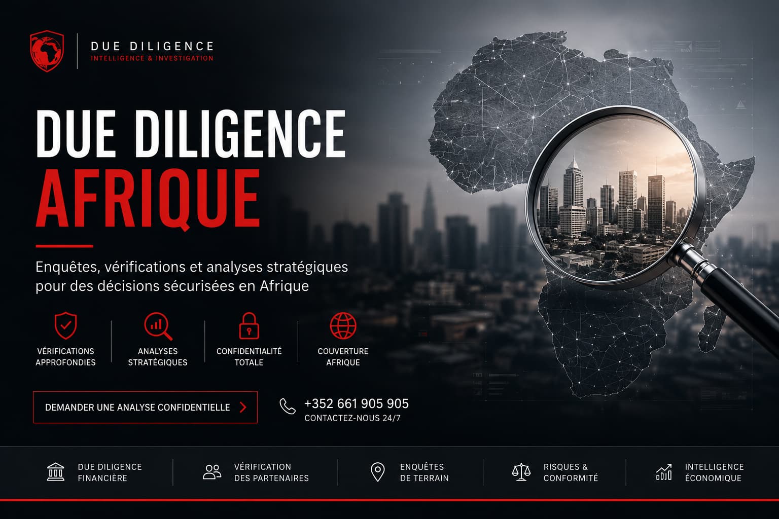 Due diligence Afrique - vérification de sociétés et enquête sur partenaires commerciaux.